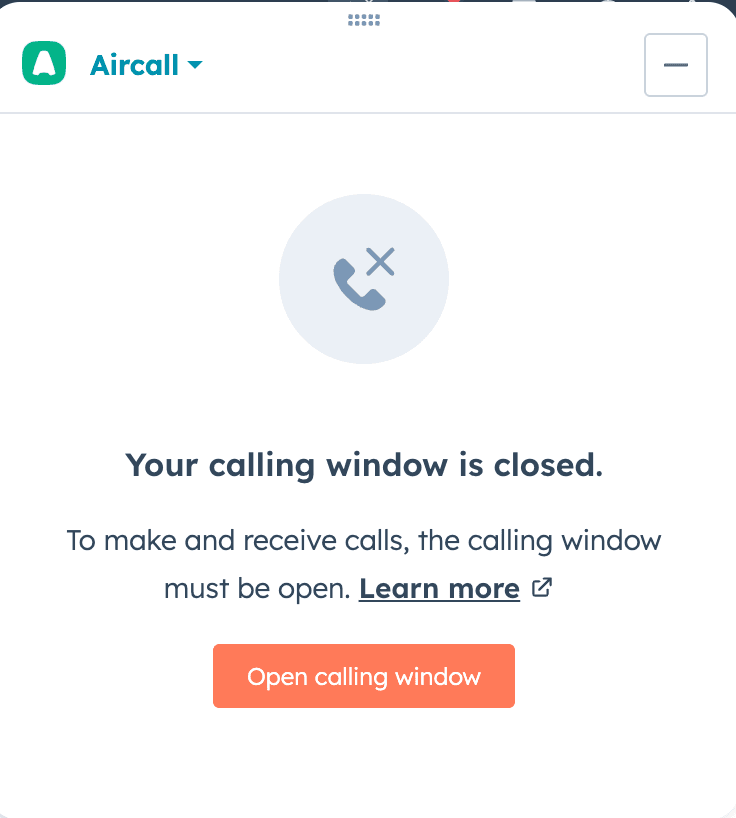 Message de la fenêtre d'appel Aircall dans HubSpot indiquant que la fenêtre d'appel est fermée, avec une option pour l'ouvrir.